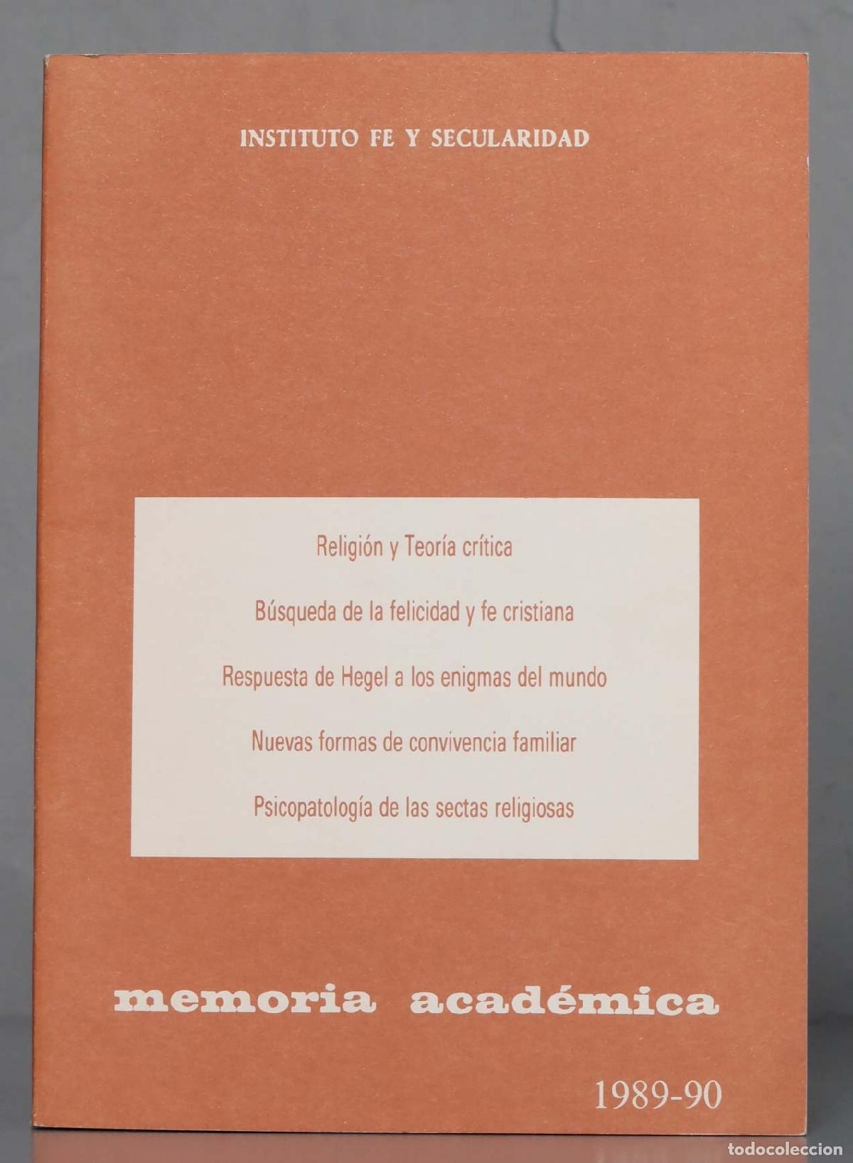 Libri di seconda mano: INSTITUTO FE Y SECULARIDAD. MEMORIA ACADEMICA. 1989-90