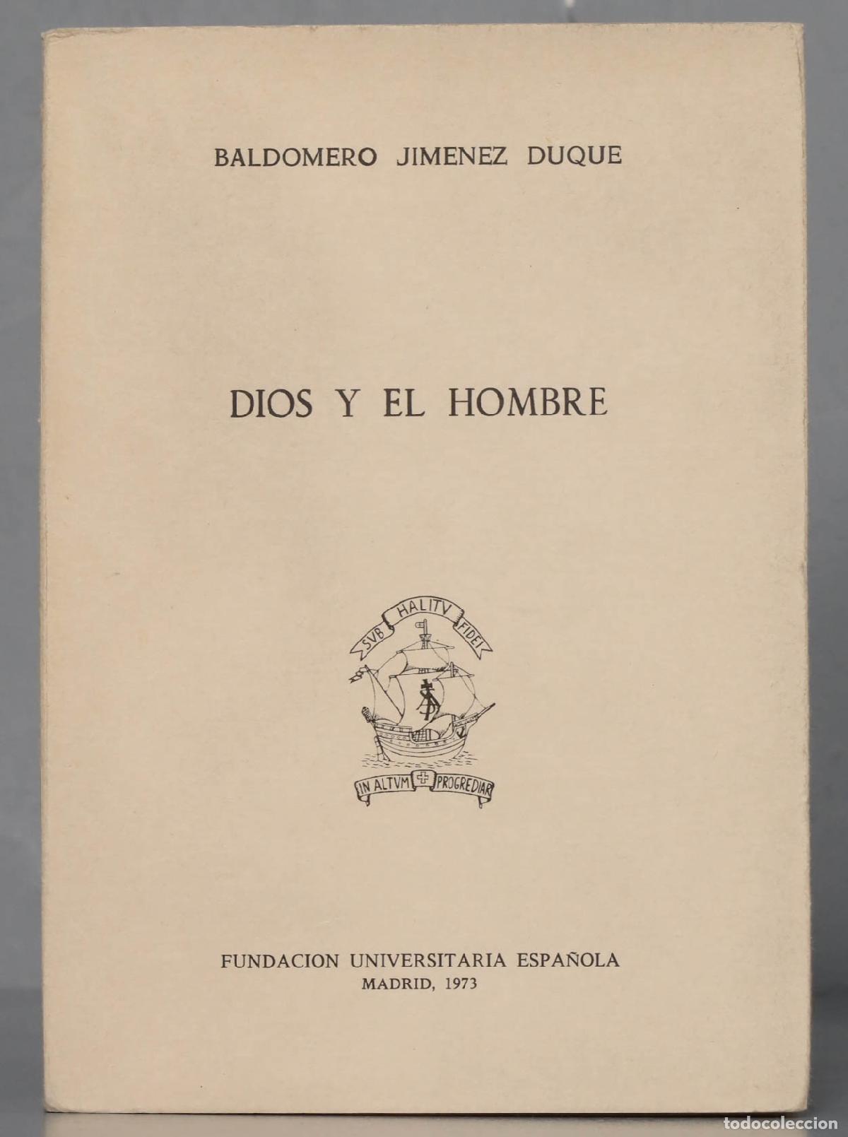 Libros de segunda mano: Dios y el hombre. Baldomero Jim&eacute;nez Duque - Foto 1