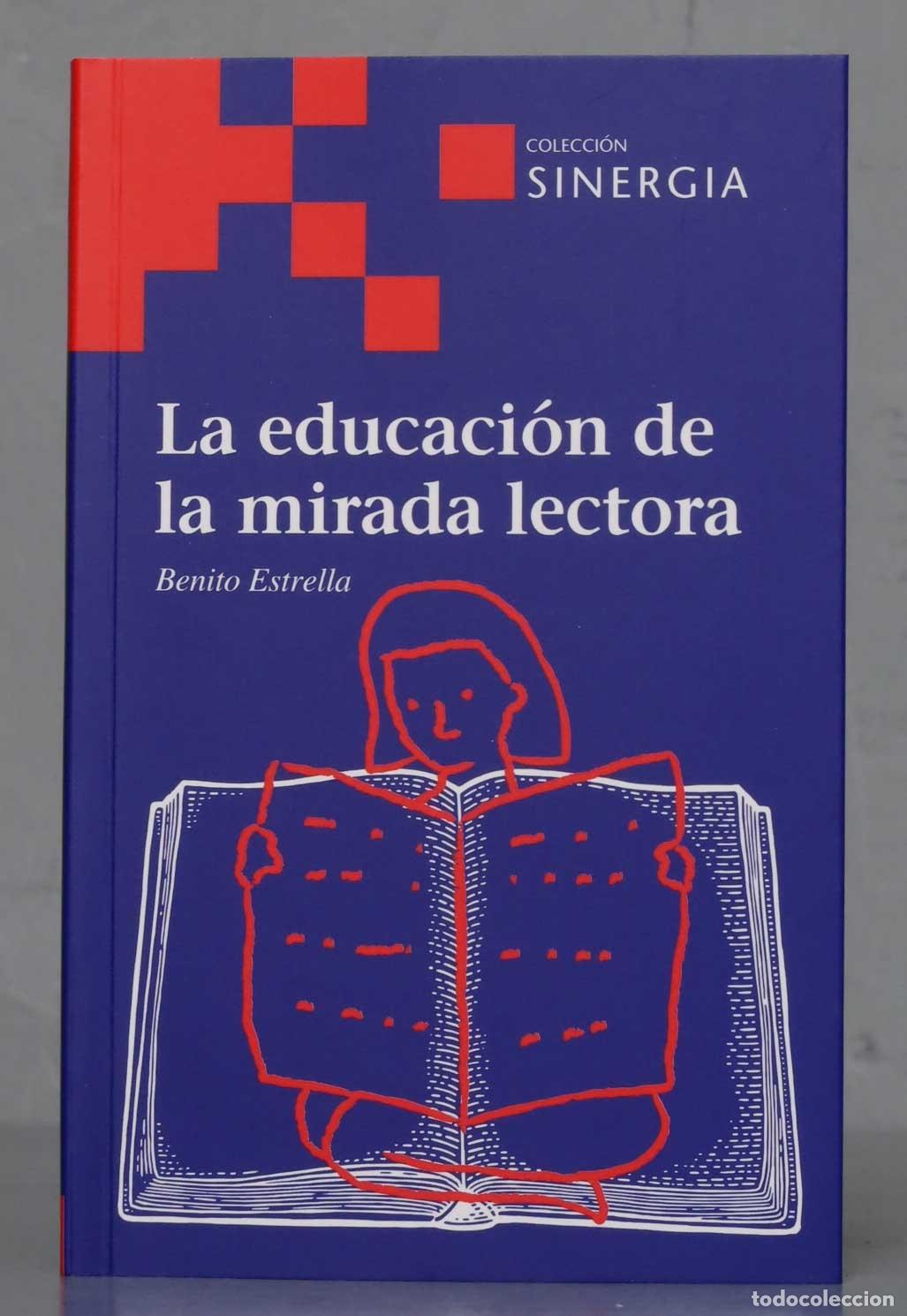 Libros de segunda mano: LA EDUCACION DE LA MIRADA LECTORA. BENITO - Foto 1