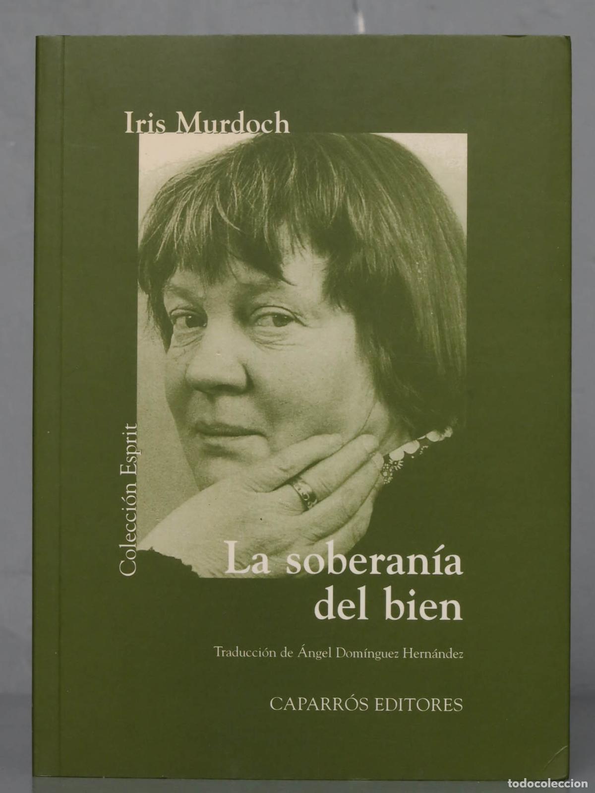 Libros de segunda mano: La Soberania Del Bien. Iris Murdoch - Foto 1
