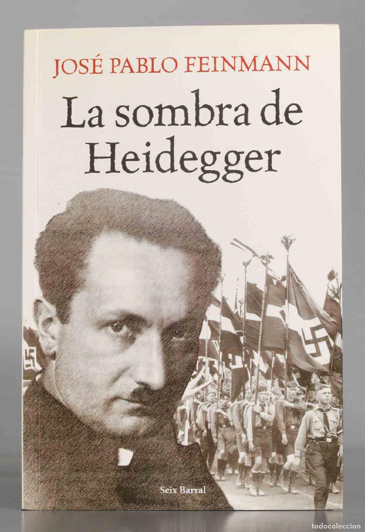Libros de segunda mano: La sombra de Heidegger. Jos&eacute; Pablo Feinmann - Foto 1