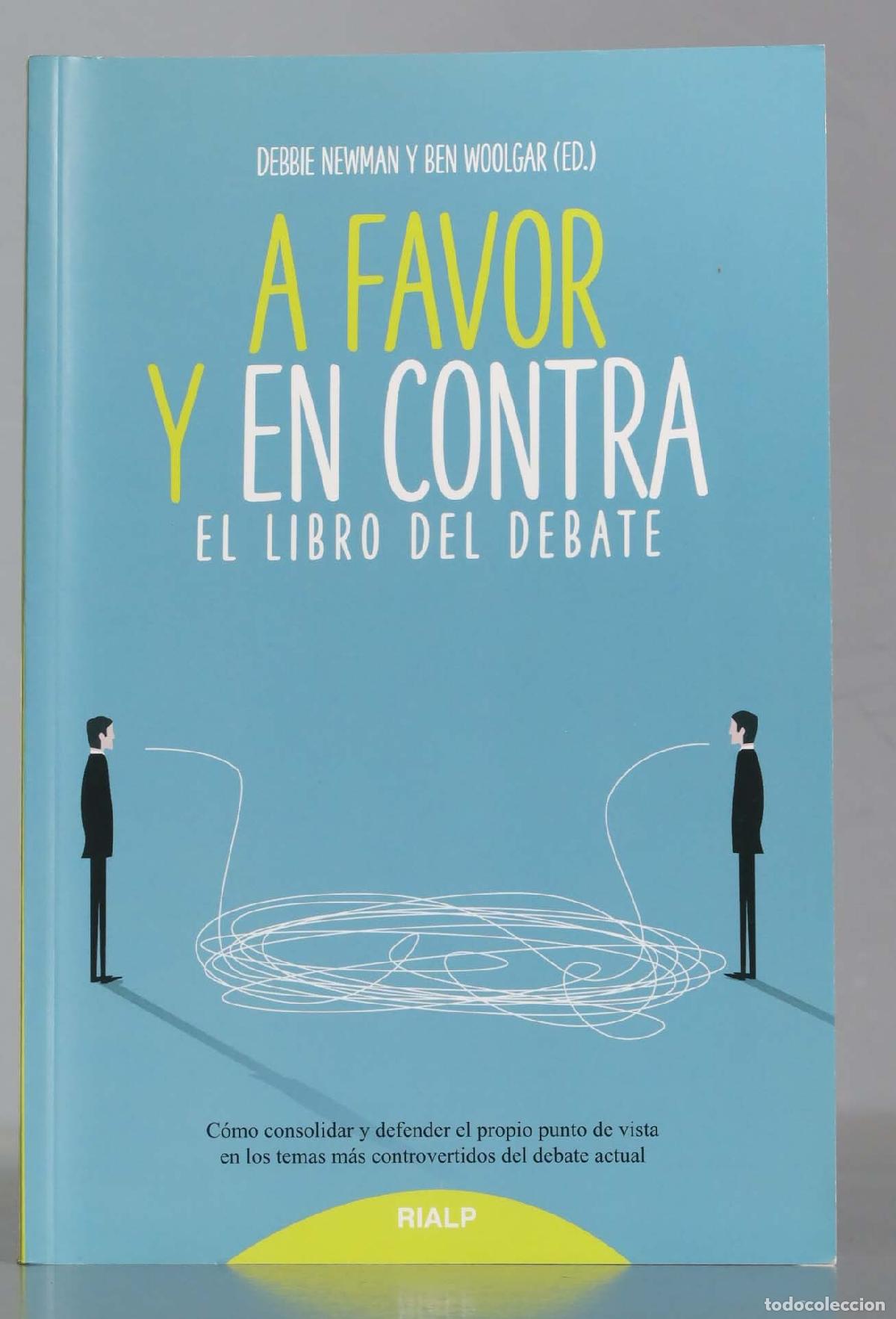 Libri di seconda mano: A FAVOR Y EN CONTRA /EL LIBRO DEL DEBATE NEWMAN