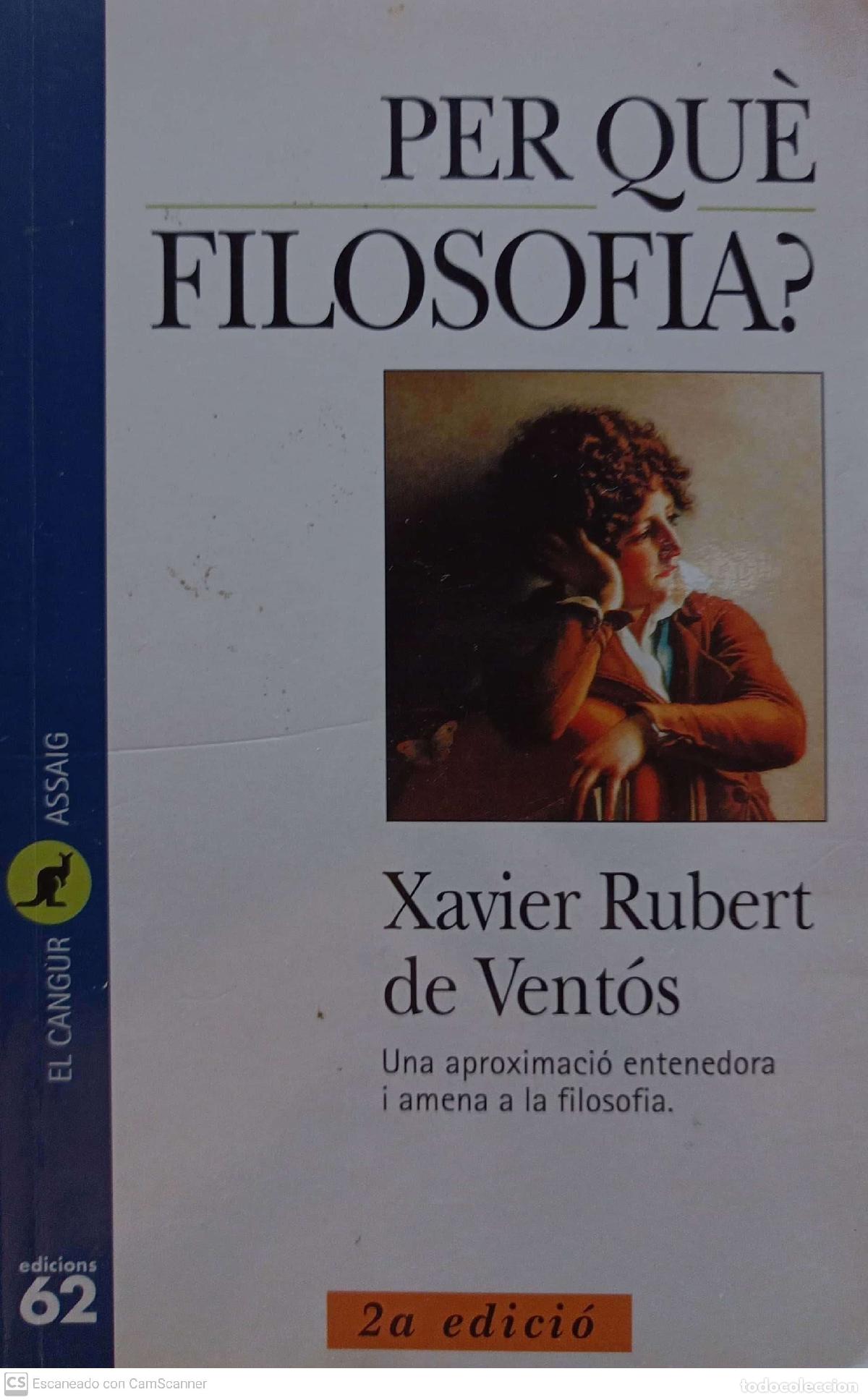 Libros de segunda mano: Per qu&egrave; filosofia? - Xavier Rubert de Vent&oacute;s - Foto 1