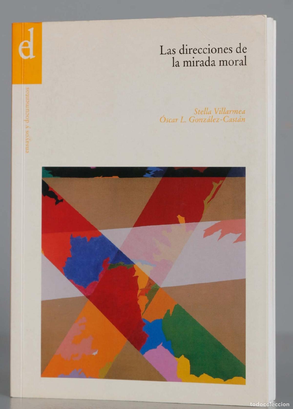 Gebrauchte B&uuml;cher: Las Direcciones De La Mirada Moral