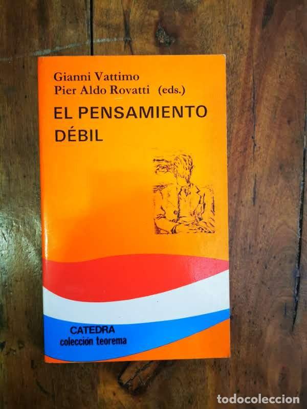 Libros de segunda mano: El PENSAMIENTO d&eacute;bil - Foto 1