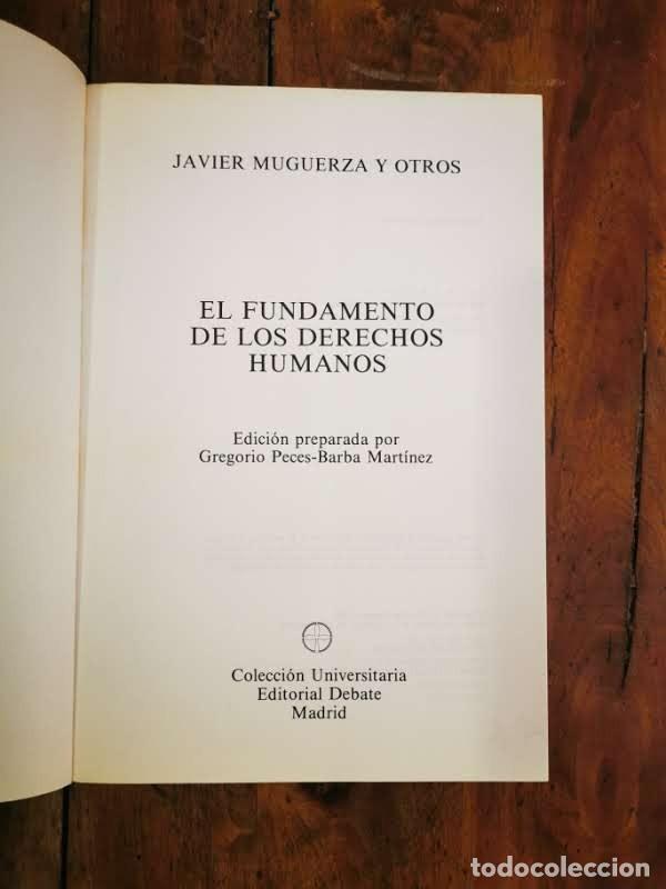 Libros de segunda mano: El FUNDAMENTO de los derechos humanos - Foto 2