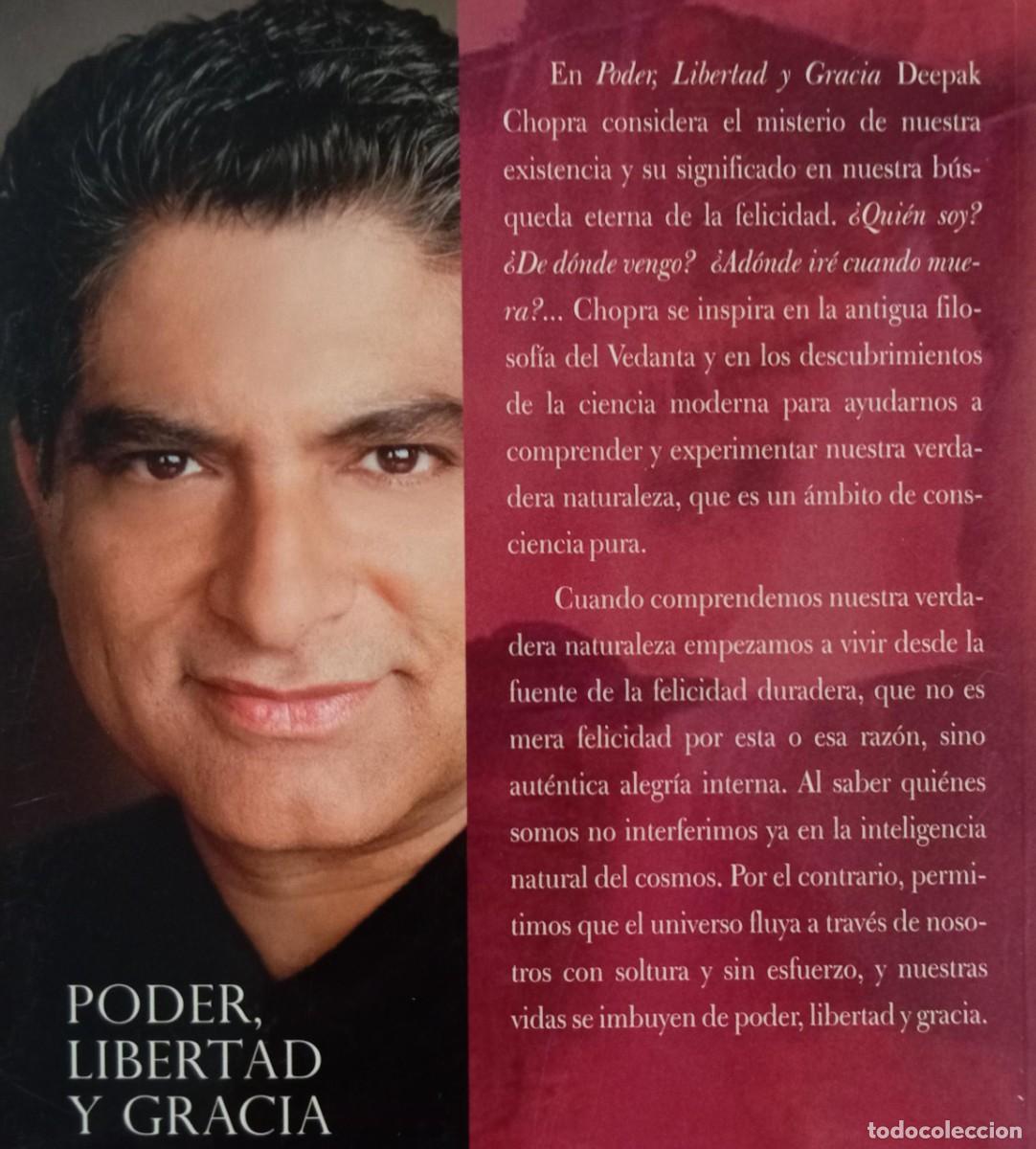 Libros de segunda mano: PODER LIBERTAD Y GRACIA - DEEPAK CHOPRA - Foto 2