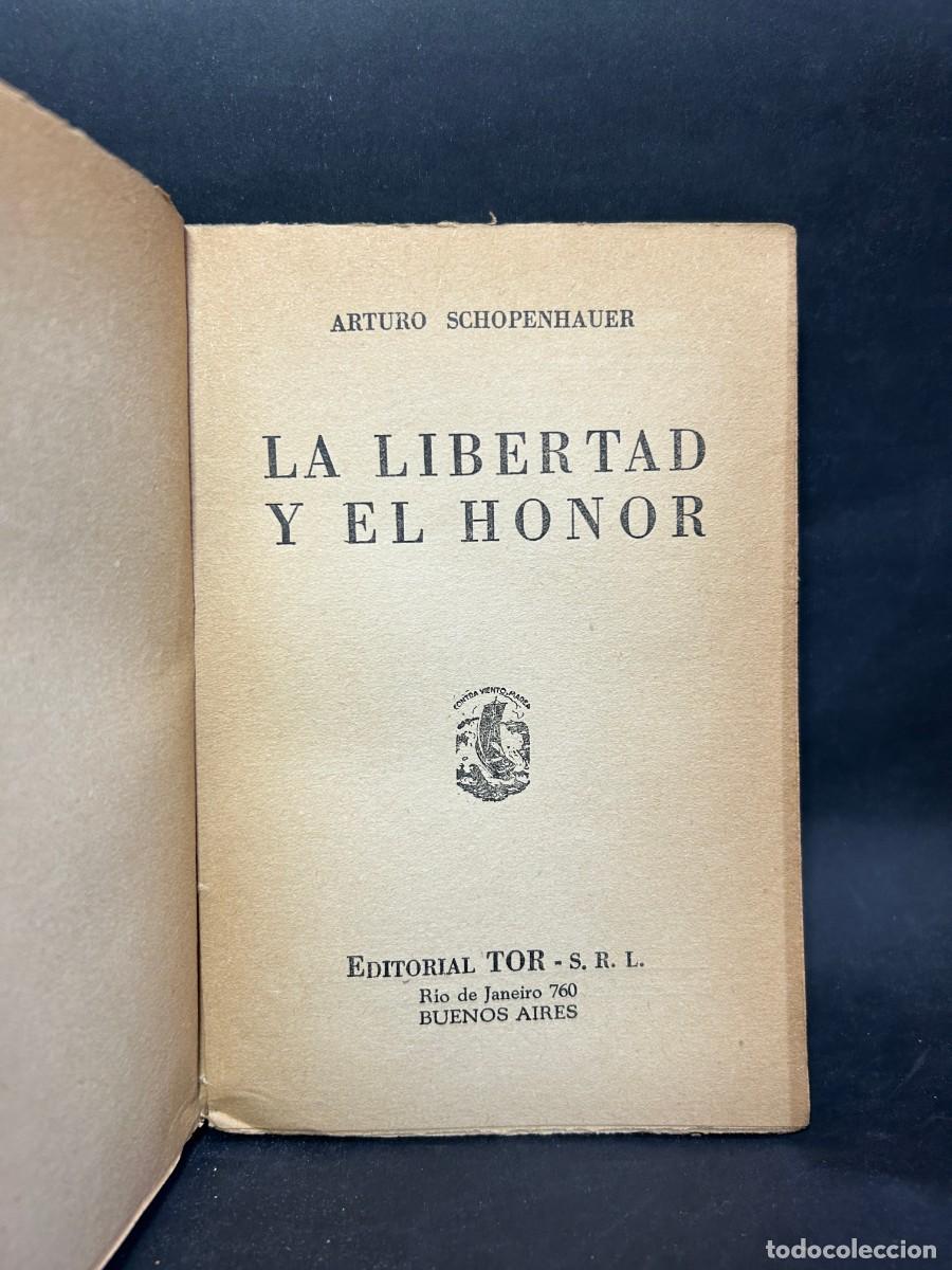 Libros de segunda mano: A. SCHOPENHAUER - LA LIBERTAD Y EL HONOR - 1945 - Foto 3