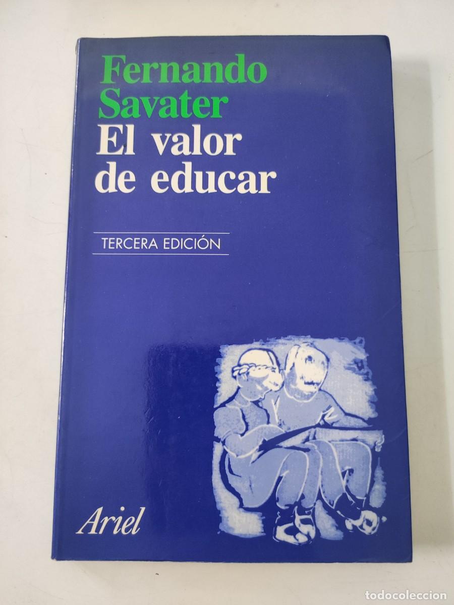 Libros de segunda mano: El valor de educar. Fernando Savater - Foto 1
