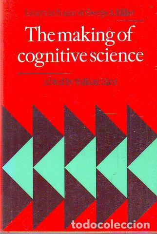 Libros de segunda mano: ESSAYS IN HONOR OF GEORGE A. MILLER. THE MAKING OF COGNITIVE SCIENCE. - HIRST William (Edit).