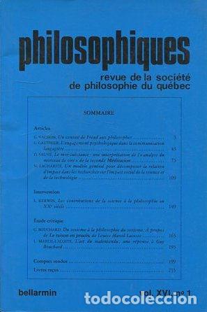 Libros de segunda mano: PHILOSOPHIQUES. REVUE DE LA SOCIETE DE PHILOSOPHIE DU QUEBEC. VOL. XVI, N&ordm; 1: UN CONSEIL DE FREUD AU