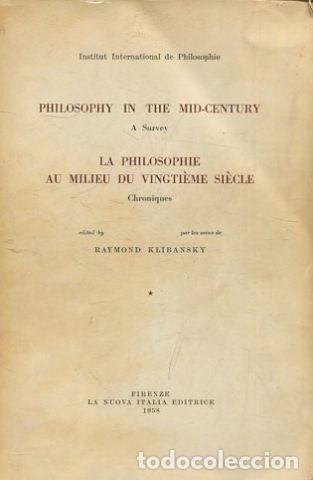 Libros de segunda mano: Philosophy in the mid-century: a survey, Vol. 1 / La philosophie au milieu du Vingti&egrave;me si&egrave;cle. Chro