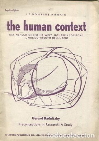 Libros de segunda mano: THE HUMAN CONTEXT. - HUMAIN Le Domaine.