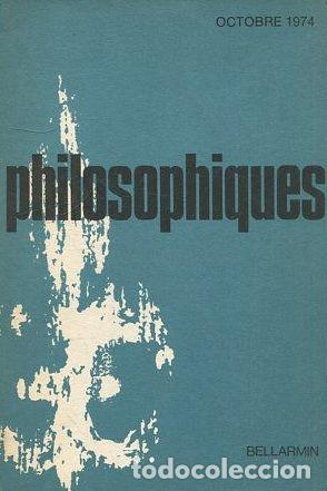 Libri di seconda mano: PHILOSOPHIQUES. REVUE DE LA SOCIETE DE PHILOSOPHIE DU QUEBEC. VOL. I, N&ordm; 2. - VV.AA.