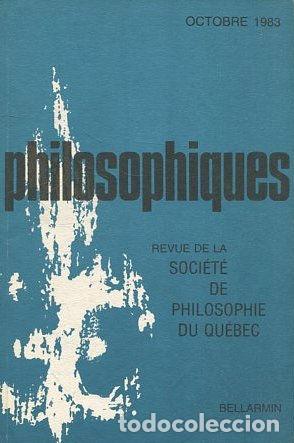 Libri di seconda mano: PHILOSOPHIQUES. REVUE DE LA SOCIETE DE PHILOSOPHIE DU QUEBEC. VOL. X, N&ordm; 2. - VV.AA.