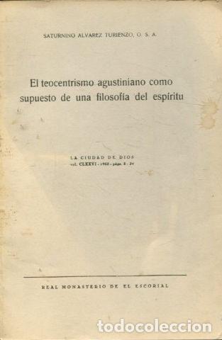 Gebrauchte B&uuml;cher: EL TEOCENTRISMO AGUSTINIANO COMO SUPUESTO DE UNA FILOSOFIA DEL ESPIRITU. - ALVAREZ TURIENZO Saturnin