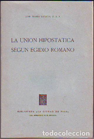 Gebrauchte B&uuml;cher: LA UNI&Oacute;N HIPOST&Aacute;TICA SEG&Uacute;N EGIDIO ROMANO. - OZAETA Jos&eacute; Mar&iacute;a.