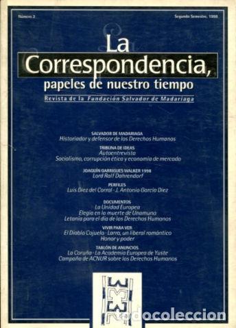 Libri di seconda mano: LA CORRESPONDENCIA, PAPELES DE NUESTRO TIEMPO. NUM. 2, SEGUNDO SEMESTRE, 1998. -