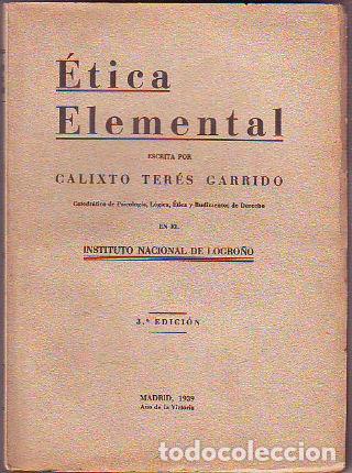 Libri di seconda mano: ETICA ELEMENTAL. - TERES GARRIDO Calixto.