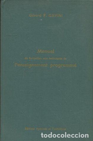 Libros de segunda mano: MANUEL DE FORMATION AUX TECHNIQUES DE IENSEIGNEMENT PROGRAMME. - GAVINI Gerard P. - Foto 1