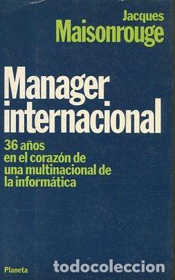 Libros de segunda mano: MANAGER INTERNATIONAL. - MAISONROUGE Jacques. - Foto 1