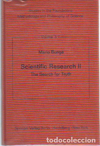 Libri di seconda mano: SCIENTIFIC RESEARCH II. THE SEARCH FOR TRUTH. - BUNGE Mario.