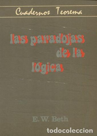 Libros de segunda mano: LAS PARADOJAS DE LA LOGICA. - BETH E.W. - Foto 1