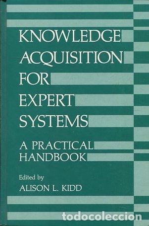 Libros de segunda mano: KNOWLEDGE ACQUISITION FOR EXPERT SYSTEMS. - KIDD Alison L. - Foto 1