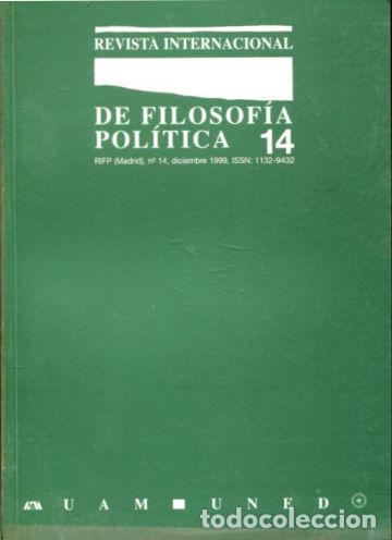 Libri di seconda mano: REVISTA INTERNACIONAL DE FILOSOFIA POLITICA. N&ordm; 14: POLITICA Y MEMORIA. -
