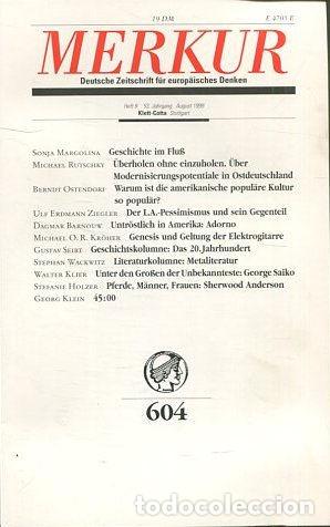 Libri di seconda mano: MERKUR DEUTSCHE ZEITSCHRIFT FUR EUROPAISCHES DENKEN. N&ordm; 604. - VV.AA.