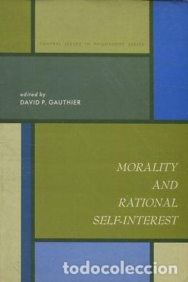 Libri di seconda mano: MORALITY AND RATIONAL SELF-INTEREST. - GAUTHIER David P.