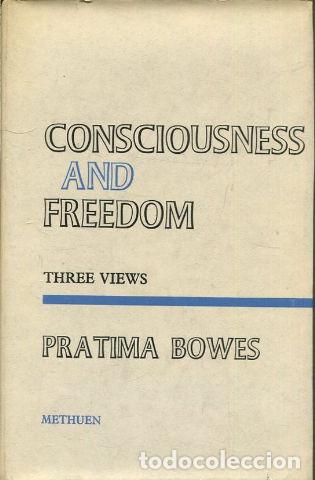 Gebrauchte B&uuml;cher: CONSCIOUSNESS AND FREDOM. - BOWES Pratima.