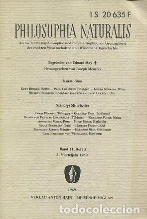 Gebrauchte B&uuml;cher: Philosophia Naturalis, Archiv f&uuml;r Naturphilosophie und die philosophischen Grenzgebiete der exakten