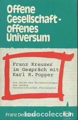 Gebrauchte B&uuml;cher: Offene Gesellschaft - offenes Universum - Franz Kreuzer im Gespr&auml;ch mit Karl R. Popper. Aus Anlass d