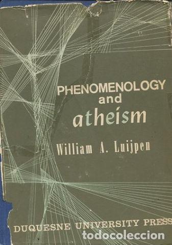 Gebrauchte B&uuml;cher: PHENOMENOLOGY AND ATHEISM. - LUIJPEN William A.