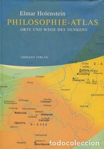 Gebrauchte B&uuml;cher: PHILOSOPHIE-ATLAS. ORTE UND WEGE DES DENKENS. - HOLENSTEIN Elmar.