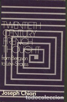 Gebrauchte B&uuml;cher: TWENTIETH CENTURY FRENCH THOUGHT. - CHIARI Joseph.