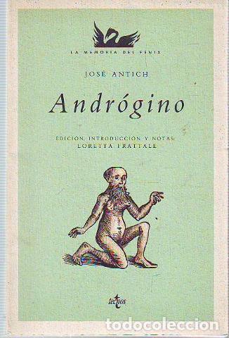 Gebrauchte B&uuml;cher: ANDROGINO. EDICION, INTRODUCCION Y NOTAS; LORETTA FRATTALE. - ANTICH Jose.