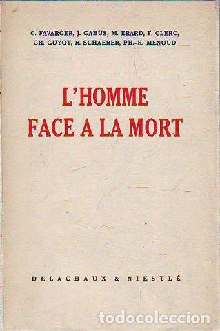 Libros de segunda mano: LHOMME FACE A LA MORT. - VV.AA. - Foto 1