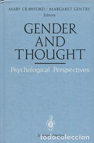 Gebrauchte B&uuml;cher: GENDER AND THOUGHT. PSYCHOLOGICAL PERSPECTIVES. - CRAWFORD/ GENTRY Mary/ Margaret.