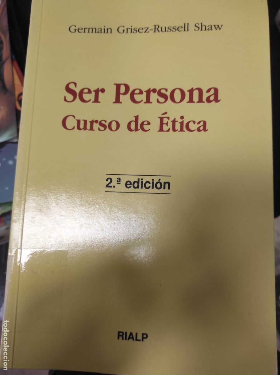 Gebrauchte B&uuml;cher: SER PERSONA - CURSO DE &Eacute;TICA / GERMAIN GRISEZ- RUSSELL SHAW /