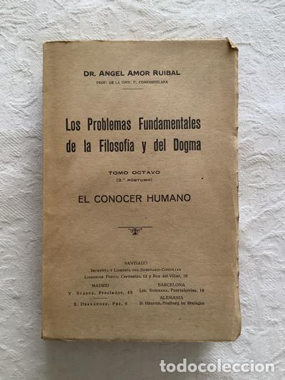 Libri di seconda mano: Los problemas fundamentales de la filosof&iacute;a y del dogma - &Aacute;ngel Amor Ruibal