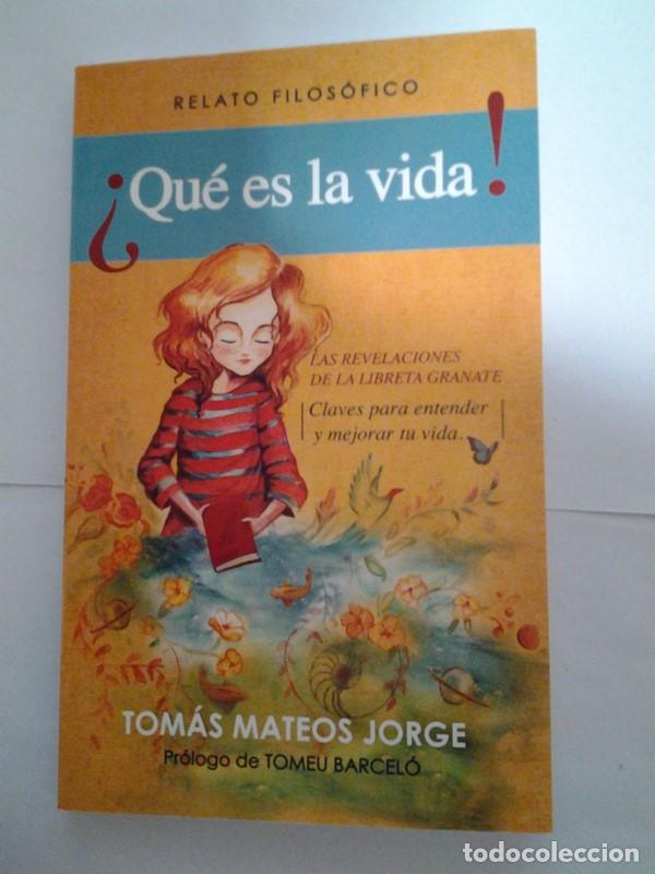 Second hand books: &iquest;Que es la vida! - Tomas Mateos Jorge