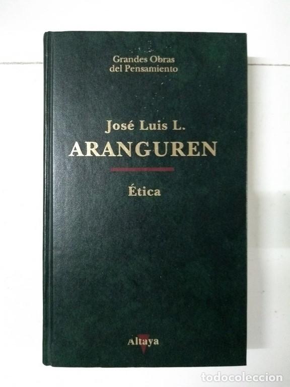 Libros de segunda mano: &Eacute;tica - Jos&eacute; Luis L. Aranguren - Foto 1