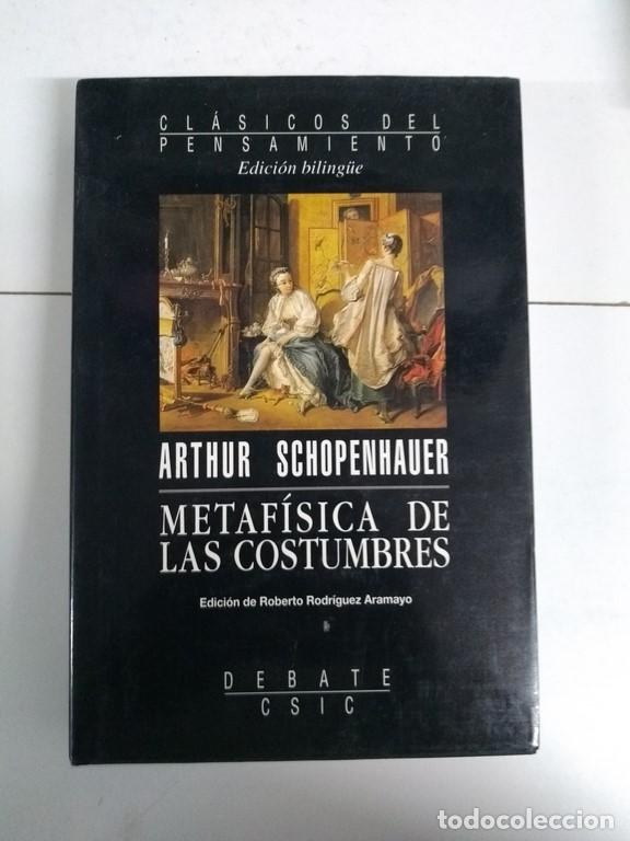 Libros de segunda mano: Metaf&iacute;sica de las costumbres - Arthur Schopenhauer - Foto 1