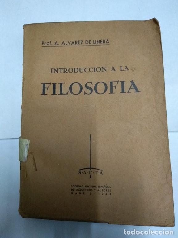 Libros de segunda mano: Introducci&oacute;n a la filosof&iacute;a - Prof. A. &Aacute;lvarez de Linera - Foto 1