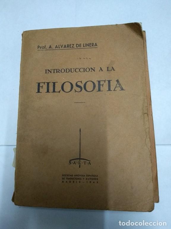 Libros de segunda mano: Introducci&oacute;n a la filosof&iacute;a - Prof. A. &Aacute;lvarez de Linera - Foto 1