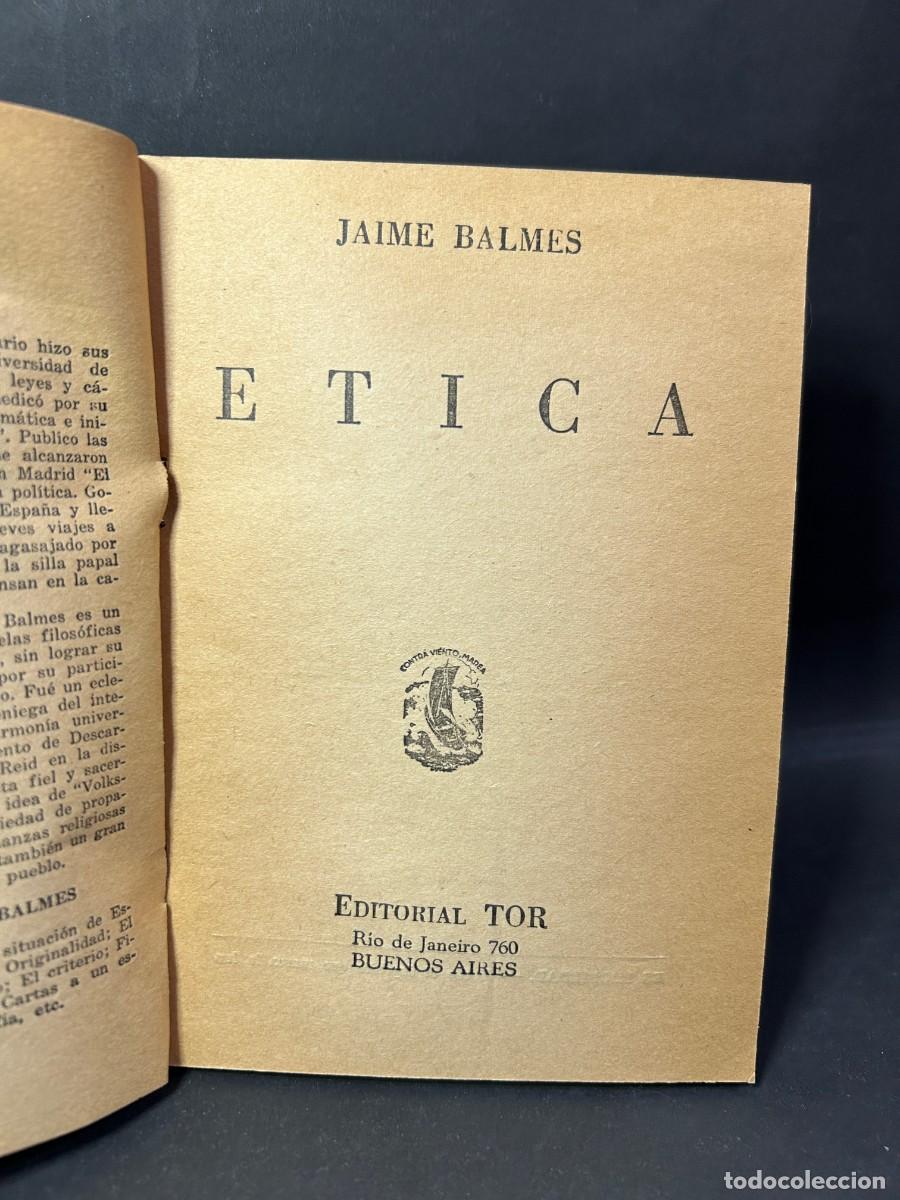Libros de segunda mano: JAIME BALMES - ETICA - 1942 - Foto 2