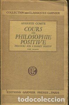 Libri di seconda mano: COURS DE PHILOSOPHIE POSITIVE (PREMIERE ET DEUXIEME LE&Ccedil;ONS). DISCOURS SUR L'ESPRIT POSITIF. TOME PR