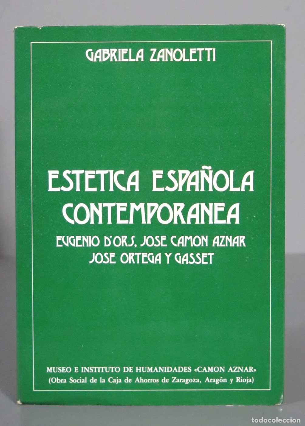 Libros de segunda mano: ESTETICA ESPA&Ntilde;OLA CONTEMPORANEA. ZANOLETTI